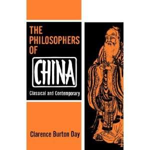   The Philosophers of China (9780806529691) Clarence Burton Day Books