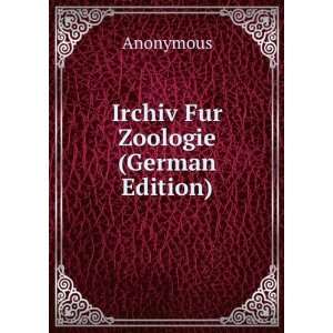  Irchiv Fur Zoologie (German Edition) (9785874126315 
