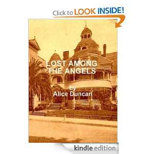 Lost Among the Angels (A Mercy Allcutt Book) Alice Duncan  