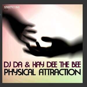  Physical Attraction DJ Da Music