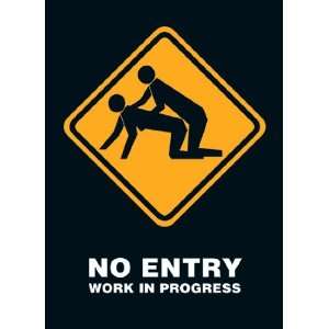  No Entry by Unknown 24x34 Automotive