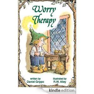 Worry Therapy (Elf help) Daniel Grippo, R.W. Alley  