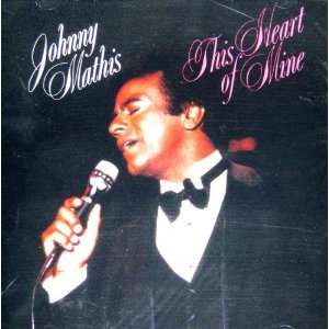  This Heart of Mine Johnny Mathis Music