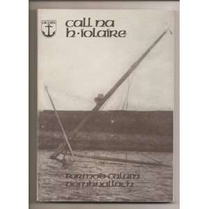    Call na H Iolaire (9780861520008) Tormod Calum Domhnallach Books