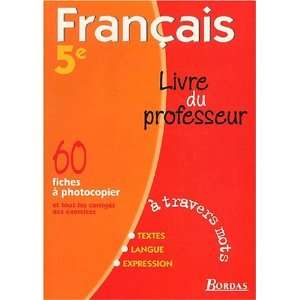  Français, 5e. Livre du professeur 2001 (9782047293867 