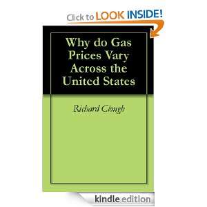 Why do Gas Prices Vary Across the United States Richard Clough 