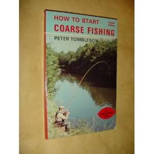  How to Start Coarse Fishing (9780510210007) Peter 