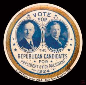 Calvin Coolidge 1924 Campaign Repro Pinback Button  