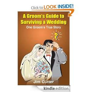   Wedding One Grooms True Story Jim Cutter  Kindle Store