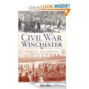 Civil War Winchester Jerry Holsworth, Ben Ritter  Kindle 
