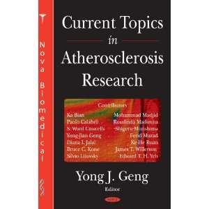  Current Topics in Atherosclerosis Research (9781594544286 
