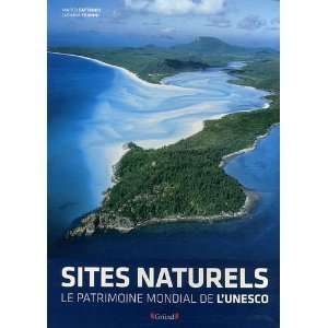  Les sites naturels  le patrimoine mondial de lUnesco 