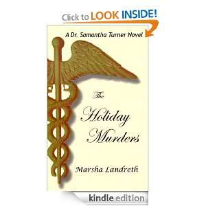 The Holiday Murders (Dr. Samantha Turner Mysteries) Marsha Landreth 