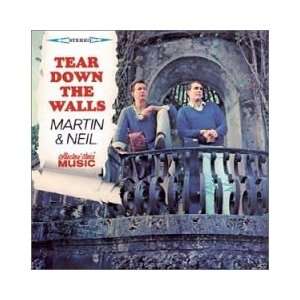  Tear Down the Walls Martin & Neil Music