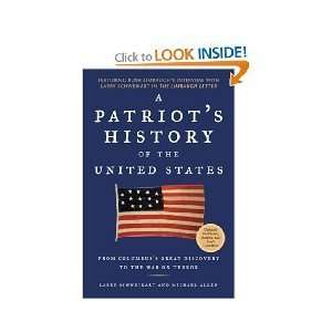  By Larry Schweikart A Patriots History of the United 