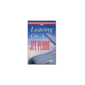  Leaving on a Jet Plane (9780972536301) William Ippolito 