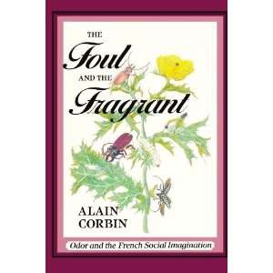  The Foul and the Fragrant Odor and the French Social 
