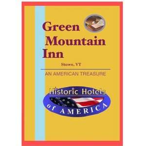    Historic Hotels of America Green Mountain Inn Movies & TV