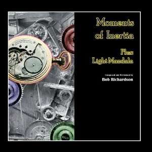  Moments of Inertia Plus Light Mandala Bob Richardson 