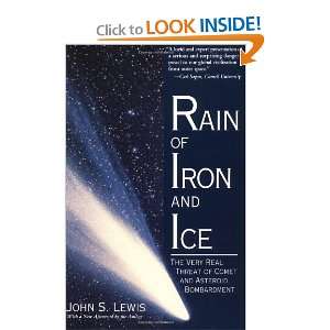  Rain Of Iron And Ice The Very Real Threat Of Comet And 