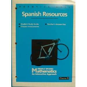 Spanish Resources. Course 1 (Middle Grades Mathematics. An Interactive 
