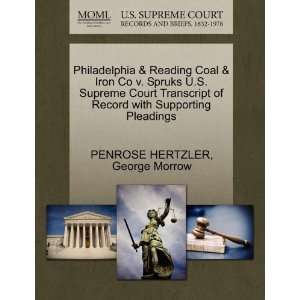  Philadelphia & Reading Coal & Iron Co v. Spruks U.S 