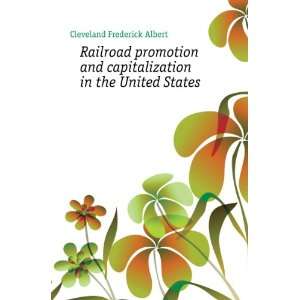  Railroad promotion and capitalization in the United States 