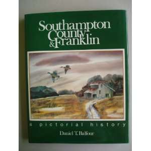  Southhampton County & Franklin Daniel T. Balfour Books