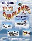 TOY AIRPLANE / JET PRICE GUIDE COLLECTORS BOOK Diecast Cast Iron Steel 