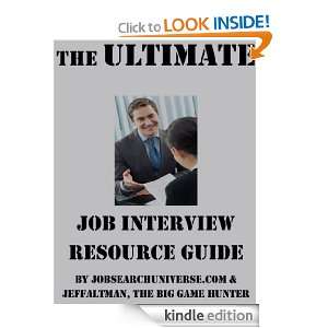 The Ultimate Job Interview Resource Guide Jeff Altman  