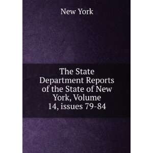 The State Department Reports of the State of New York, Volume 14,Â 
