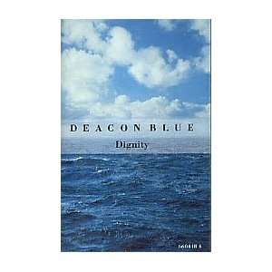  Dignity Deacon Blue Music