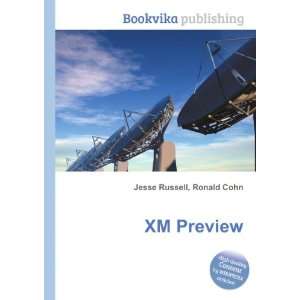 XM Preview Ronald Cohn Jesse Russell Books