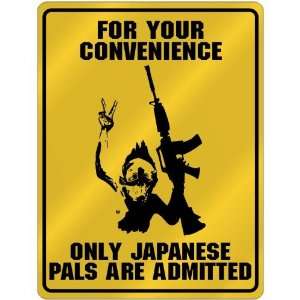   Japanese Pals Are Admitted  Japan Parking Sign Country Home