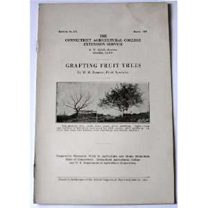  Grafting Fruit Trees (The Connecticut Agricultural College 