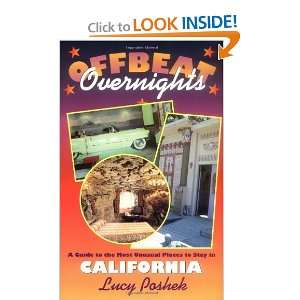   Unusual Places to Stay in California [Paperback] Lucy Poshek Books