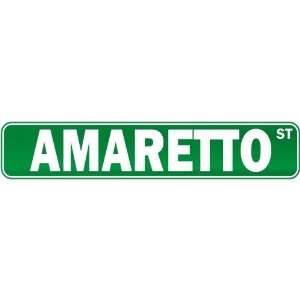  New  Amaretto Street  Drink / Drunk / Drunkard Street 
