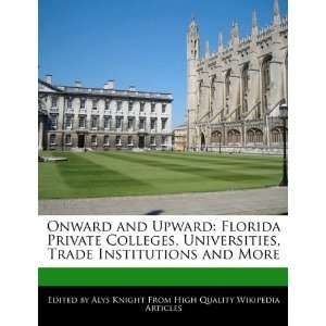  Onward and Upward Florida Private Colleges, Universities 