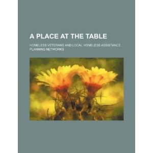  A place at the table homeless veterans and local homeless 