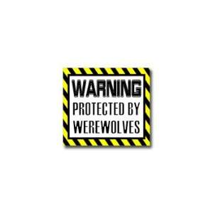 Warning Protected by WEREWOLVES   Window Bumper Laptop 