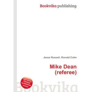  Mike Dean (referee) Ronald Cohn Jesse Russell Books