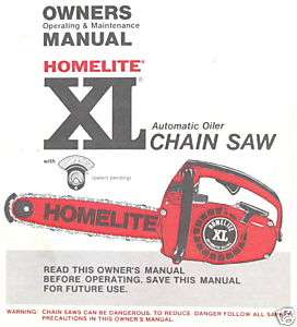 Homelite XL Chain Saw Owners Manual, Service Manual, Parts List/IPL 