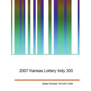  2007 Kansas Lottery Indy 300 Ronald Cohn Jesse Russell 