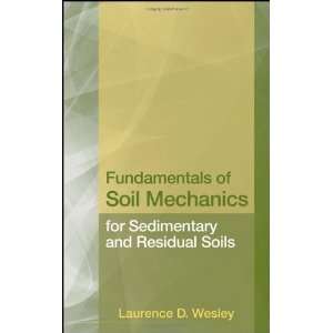 Fundamentals of Soil Mechanics for Sedimentary and Residual 