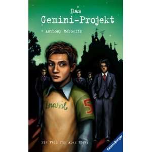 Das Gemini Projekt (Alex Rider, Band 2)  Anthony Horowitz 