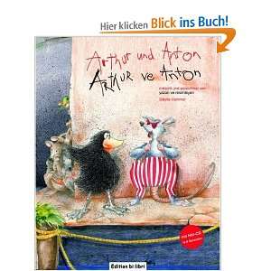 Arthur und Anton / Arthur ve Anton Kinderbuch Deutsch Türkisch 