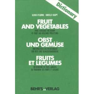 Obst und Gemüse Dreisprachiges Fachwörterbuch Deutsch   Englisch 