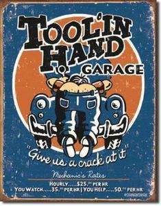 Tool in Hand Garage Give Us a Crack Man Cave Tin Sign  