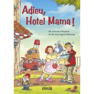 Adieu, Hotel Mama    Bücher