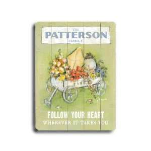  Follow Your Heart Vintage Wood Sign